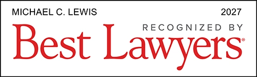 Michael C. Lewis recognized by Best Lawyers 2027